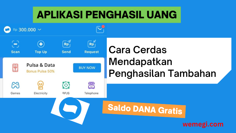 aplikasi penghasil uang ke saldo dana 300rb